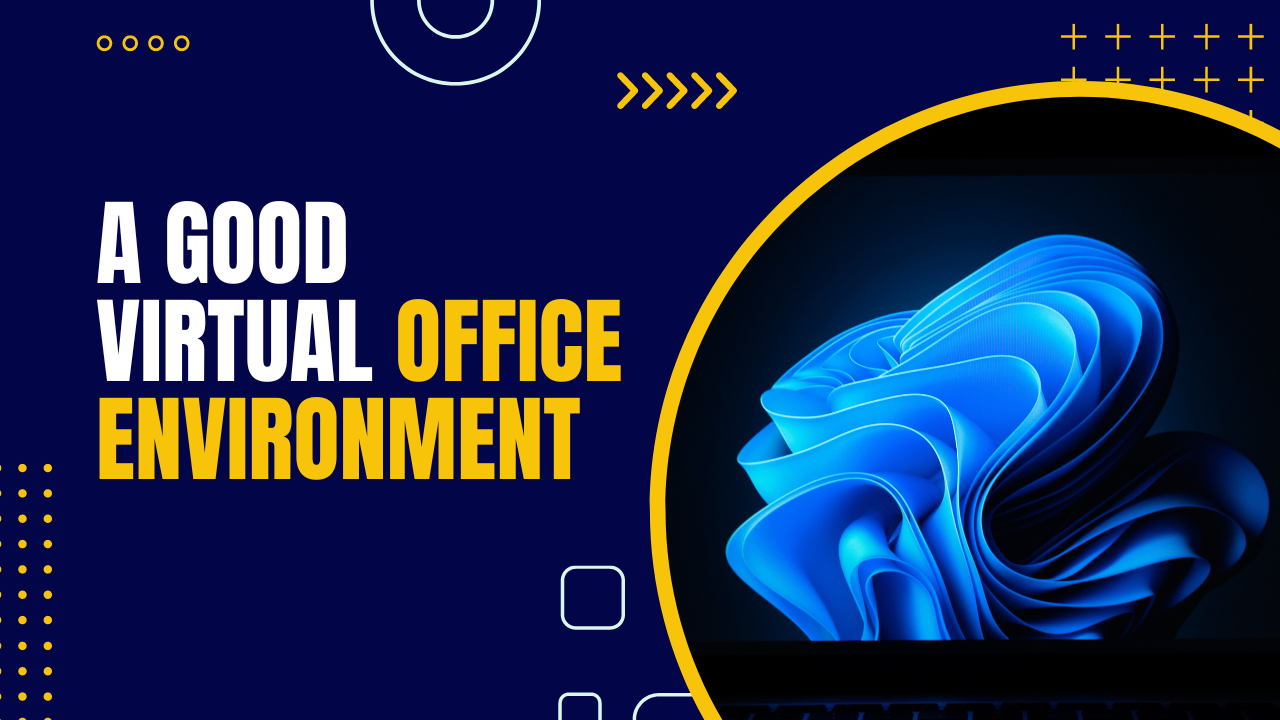 Virtual Office Environment